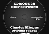 Charles Mingus: Original Faubus Fables
