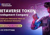 Metaverse Token Development | Metaverse Token Development Company | Metaverse Token Solutions