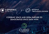 CUDOS COMPUTE: Making Space Data Available With Sfera & Copernic Space