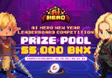 New Year, New Glory! Dominate AI Hero and Pocket 55,000 BNX!
