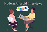 Modern Android Interview Questions
