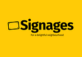 Launched Signages.co