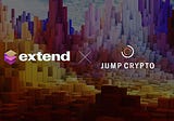 Extend XYZ x Jump Crypto Strategic Partnership