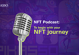 The Top 10 NFT Podcasts and Blogs to Follow in 2022