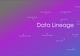 How Data Lineage helps in making the data compliant