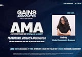 💬 [RECAP] AMA: Atlantis Metaverse x GAINS