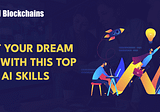 Top 10 AI Skills You Need to Land Your Dream Job in 2024