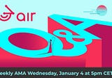 3air weekly AMA, January 4, 2023 — Weekly update and Q&A