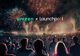 Partnership Spotlight: Launchpool Partners with Unizen