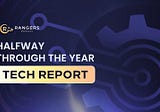 Halfway Through the Year: Tech Report