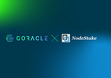 Goracle Network and NodeStake Revolutionize Oracle Solutions for Web3 Ecosystem
