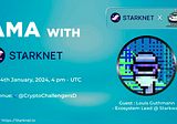 Starknet x Crypto Challengers AMA Recap