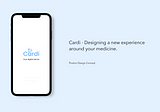 Cradi — Designing a new experience around your medicine — UX Case Study