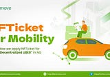 NFTicketing for Mobility
