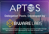 Aptos Foundation Releases Core Delegation Pool Functionality