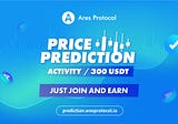 Just join and Earn with your Price Prediction!