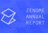 Zenome annual report