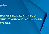 What Are Bug Bounties and Why Are They Important for Web3