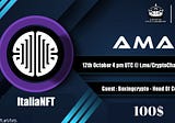 AMA RECAP : CRYPTO CHALLENGERS x ITALIA NFT
Venue : CryptoChallengersD
Date : 12 OCT2022
Time …