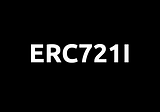 Exploring ERC721I (and it’s children)