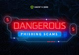 Five Dangerous Phishing Scams