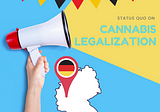 Zusammenfassung: Cannabis Legalisierung in Deutschland