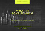 What is Tokenomics?