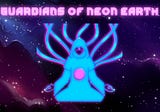 Guardians of Neon Earth