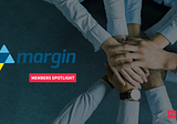 [MEMBERS SPOTLIGHT]: MARGIN.IO, INNOVATING NON-CUSTODIAL MARKET MAKING