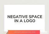 Negative Space Logos: Using Empty Space to Your Advantage