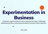 Experimentation in Business