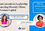 From Lawsuits to Leadership: Protecting Diversity Efforts in Venture Capital