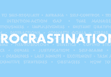 Procrastination: A Way Out of Being Burnout