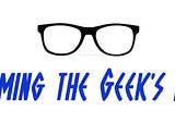 To be or not be a Geek! There is the dilemma