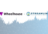 How to Integrate Wheelhouse with Streamline!