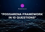 “PossArena Framework in 10 questions”