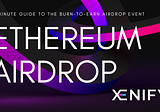 XENIFY: Ethereum Airdrop Event⚡