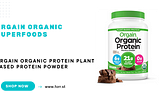 Discover Orgain Organic Protein Powder — Unveiling the Ultimate Plant-Based Protein Review
