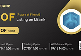 FOF(Future of Fintech) will be listed on LBank Innovation Zone