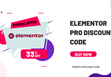 Elementor Pro Discount Code 2023 – Get Upto 33% OFF!