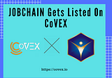 Jobchain is now available on CoVEX platform