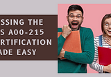 Ace the SAS A00-215 Certification: Tips and Tricks