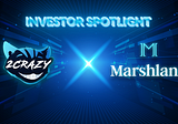 2Crazy Investor Spotlight: Marshland Capital