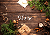 Happy Holidays — with an Outlook on 2019!