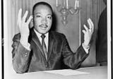 Martin Luther King Jr.’s true radical ideology was his dissatisfaction with the status quo