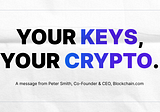 Your Keys, Your Crypto