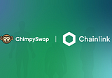 ChimpySwap Integrates Chainlink VRF to Help Power the Mega Chimpy Game!