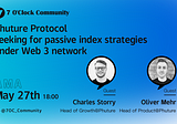 AMA with Phuture Protocol, seeking for passive index strategies under Web 3 network