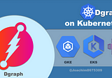 Dgraph on Kubernetes