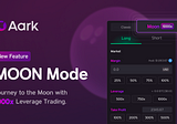 Moon Mode: 1000x Leverage Trading at Aark Digital